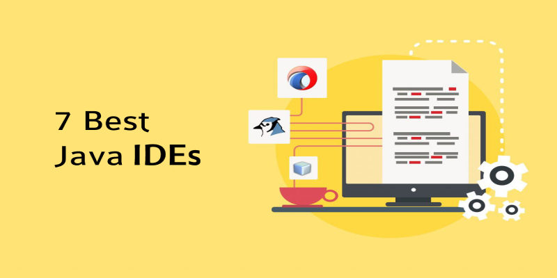 7 IDEs That Will Be Preferred For Java Application Development