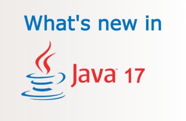 JDK 17 Arrived: What are the new Features in Java 17 for Enterprise Applications?