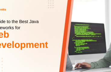A Guide to the Best Java Frameworks for Web Development