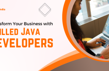Transform Your Business with Skilled Java Developers