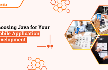 Top Advantages to Choosing Java for Your Mobile Application Development