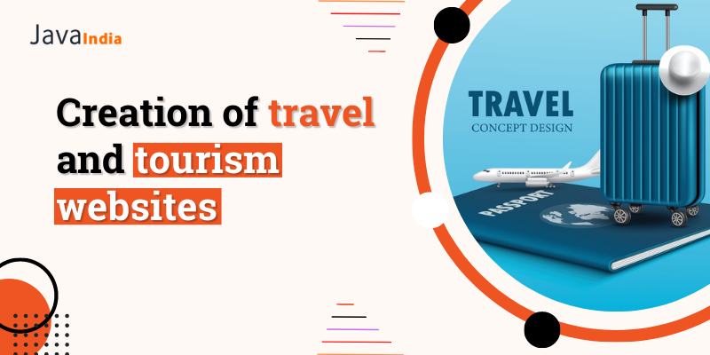 Creation of travel and tourism websites Development