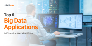 Top 6 Big Data Applications in Education: You Must Know