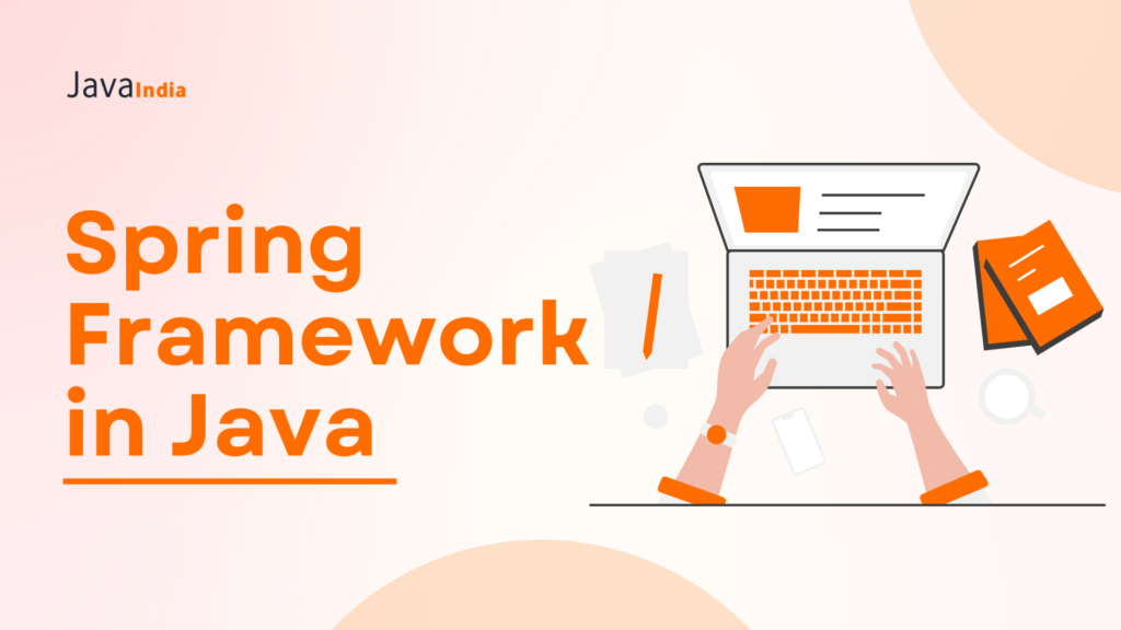 Spring Framework in Java
