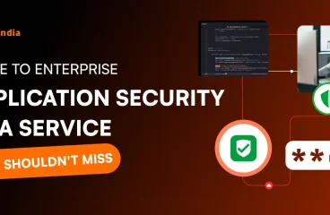 Complete Guide to Enterprise Application Security as a Service You Shouldn’t Miss